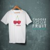 Magliette Choose Your Fruit